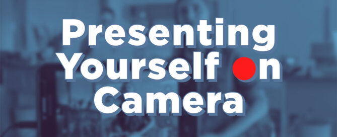 8 Tips for Presenting Yourself on Camera Like A Professional - Pixelab Studios